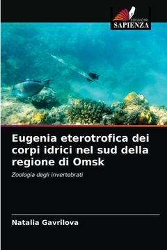 portada Eugenia eterotrofica dei corpi idrici nel sud della regione di Omsk (en Italiano)
