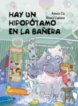 Hay Un Hipopótamo En La Bañera (EMPIEZO A LEER)