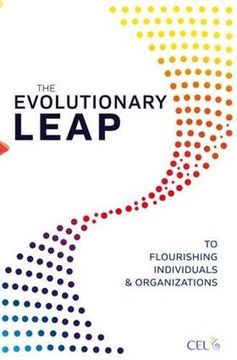 portada The Evolutionary Leap to Flourishing Individuals and Organizations