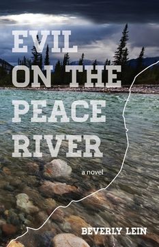 portada Evil on the Peace River (en Inglés)