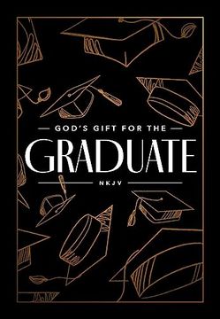 portada God's Gift for the Graduate Nkjv (en Inglés)