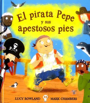 portada El Pirata Pepe y sus Apestosos Pies