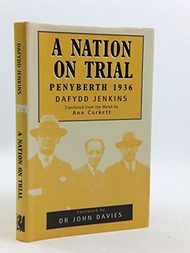 portada Nation on Trial: Penyberth 1936 de Dafydd Jenkins(Paperbackshop uk Import)