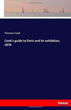 portada Cook's guide to Paris and its exhibition, 1878