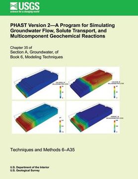 portada PHAST Version 2?A Program for Simulating Groundwater Flow, Solute Transport, and Multicomponent Geochemical Reactions (en Inglés)