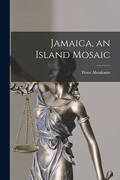 portada Jamaica, an Island Mosaic 
