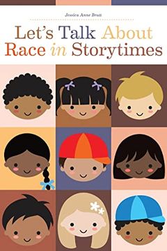 portada Let’S Talk About Race in Storytimes (en Inglés)