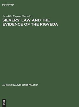portada Sievers' law and the Evidence of the Rigveda (Janua Linguarum. Series Practica) (en Inglés)
