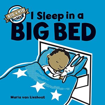 portada I Sleep in a big Bed: Big kid Power (en Inglés)