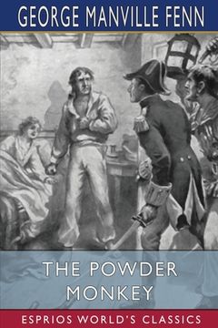 portada The Powder Monkey (Esprios Classics): Illustrated by Ambrose Dudley (en Inglés)