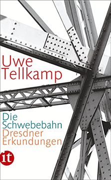 portada Die Schwebebahn: Dresdner Erkundungen (Insel Taschenbuch) (en Alemán)