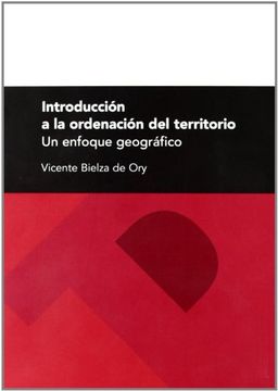 portada Introducción a la Ordenación del Territorio. Un Enfoque Geográfico (Textos Docentes) (in Spanish)