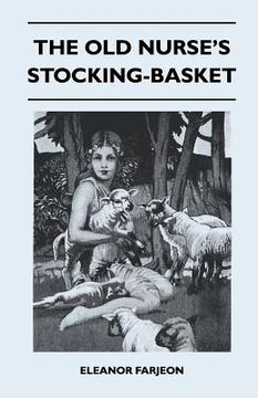 portada the old nurse's stocking-basket (en Inglés)