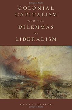 portada Colonial Capitalism and the Dilemmas of Liberalism (en Inglés)