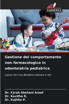 portada Gestione del comportamento non farmacologico in odontoiatria pediatrica (en Italiano)
