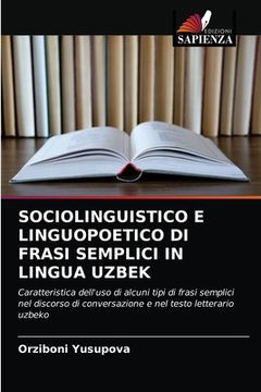 portada Sociolinguistico E Linguopoetico Di Frasi Semplici in Lingua Uzbek (in Italian)