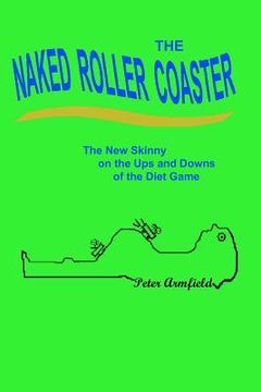 portada the naked roller coaster (en Inglés)