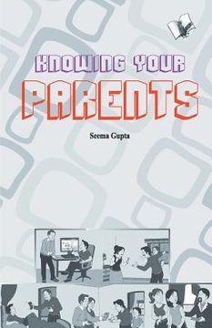 portada Knowing your parent (en Inglés)