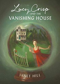 portada Lucy Crisp and the Vanishing House (en Inglés)