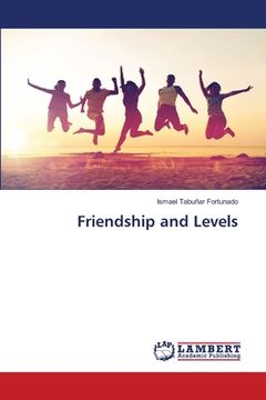 portada Friendship and Levels (en Inglés)