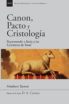 portada Canon, Pacto y Cristologia (in Spanish)
