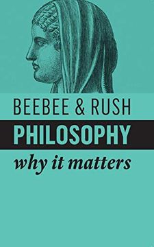 portada Philosophy: Why it Matters (en Inglés)