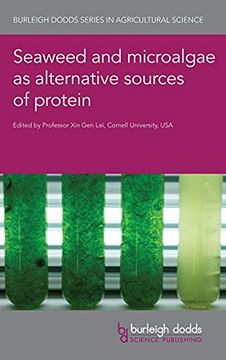 portada Seaweed and Microalgae as Alternative Sources of Protein (107) (Burleigh Dodds Series in Agricultural Science) (in English)
