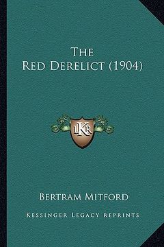 portada the red derelict (1904) (en Inglés)