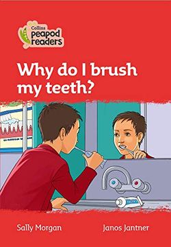 portada Level 5 – why do i Brush my Teeth? (Collins Peapod Readers) 