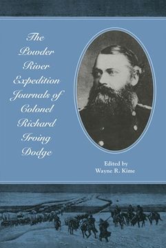 portada The Powder River Expedition Journals of Colonel Richard Irving Dodge (en Inglés)