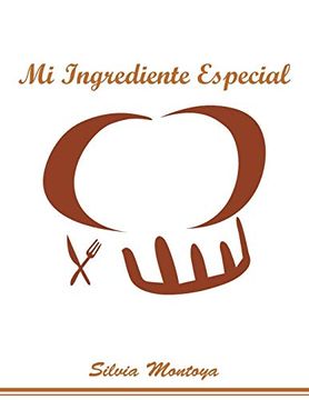 portada Mi Ingrediente Especial (in Spanish)