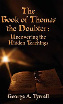 portada The Book of Thomas the Doubter: Uncovering the Hidden Teachings (en Inglés)