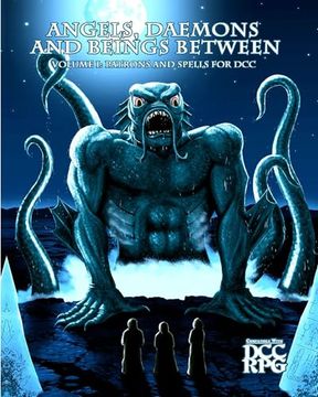 portada Angels, Daemons and Beings Between Volume 1 - Patrons and Spells for dcc (en Inglés)