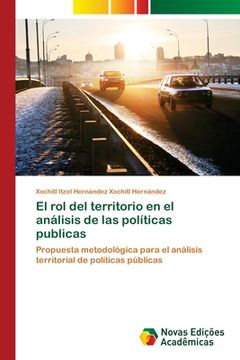 portada El rol del Territorio en el Análisis de las Políticas Publicas: Propuesta Metodológica Para el Análisis Territorial de Políticas Públicas (en Portugués)