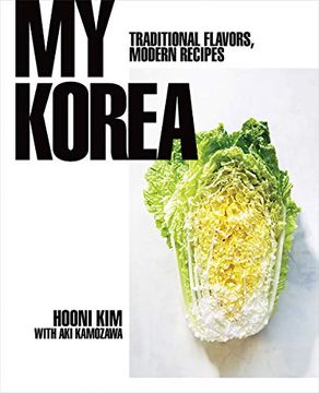 portada My Korea: Traditional Flavors, Modern Recipes (in English)