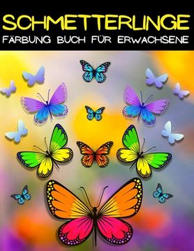 portada Mandala Schmetterling Färbung: Schmetterling Malbuch Für Frauen Und Männer Mit Erstaunlichen Schmetterlingsmustern Zum Stressabbau. Schöne Schmetterl (en Alemán)