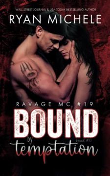 portada Bound by Temptation (Ravage mc #19): A Motorcycle Club Romance (Bound #10) (en Inglés)