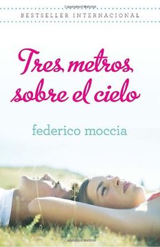 portada Tres Metros Sobre el Cielo (in Spanish)