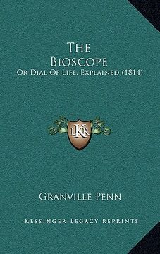 portada the bioscope: or dial of life, explained (1814) (en Inglés)