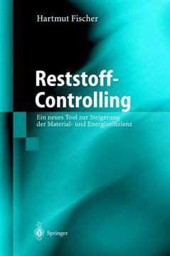 portada Reststoff-Controlling: Ein Neues Tool zur Steigerung der Material- und Energieeffizienz (en Alemán)