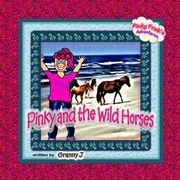 portada Pinky and the Wild Horses- Pinky Frink's Adventures (en Inglés)