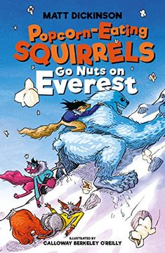 portada Popcorn-Eating Squirrels go Nuts on Everest (in English)