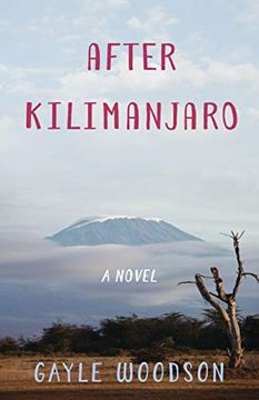 portada After Kilimanjaro: A Novel (en Inglés)