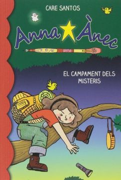 El Campament Dels Misteris (Anna Ànec) (en Catalán)