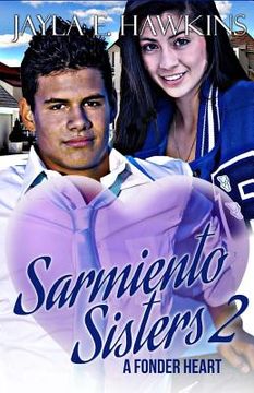 portada Sarmiento Sisters 2: A Fonder Heart (in English)