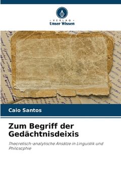 portada Zum Begriff der Gedächtnisdeixis (en Alemán)