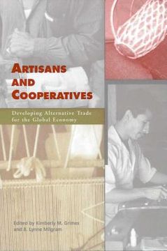 portada artisans and cooperatives: developing alternative trade for the global economy