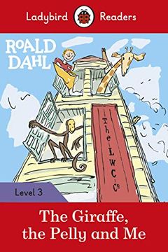 portada Roald Dahl. The Giraffe, the Pelly and me (Ladybird Readers Level 3) 
