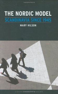 portada The Nordic Model: Scandinavia Since 1945 (Contemporary Worlds) (in English)