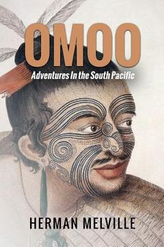 portada Omoo: A Narrative of Adventures In the South Seas (en Inglés)